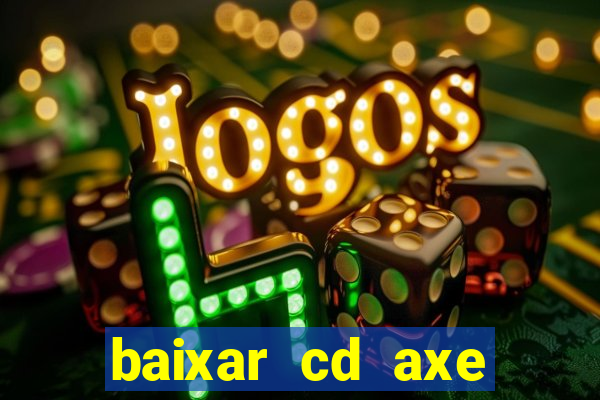 baixar cd axe bahia 2000 gratis